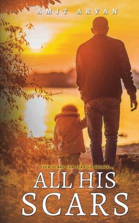All His Scars by Amit Aryan
