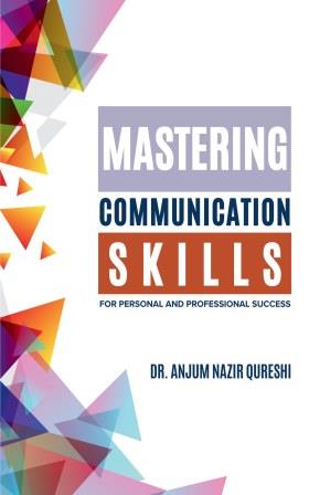 Mastering Communication Skills for Personal and Professional Success