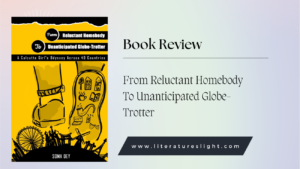 book-review-From Reluctant Homebody To Unanticipated Globe-Trotter