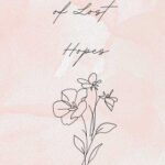 A Garden of Lost Hopes-priyanshi