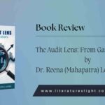 Review – The Audit Lens by Dr. Reena Lenka