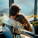 A Love Letter He will Never Read -Khyatee Samvatsar