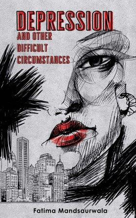 9789349168343-Depression and Other Difficult Circumstances-Fatima Mandsaurwala