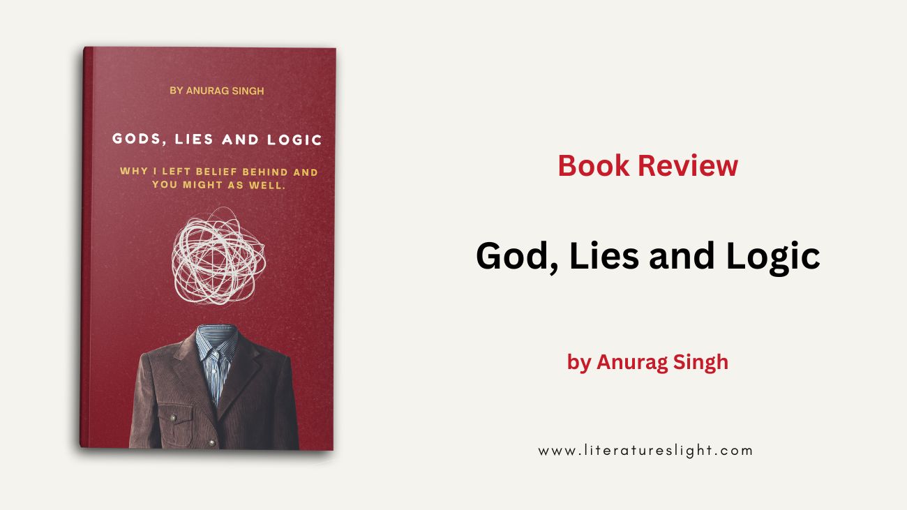 Book Review-God Lies and Logic