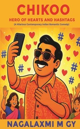 Our Chikoo-Hero of Hearts And Hashtags-Nagalaxmi M GY