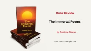 Book Review-The Immortal Poems-by Gobinda Biswas