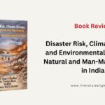 Disaster Risk, Climate Change, and Environmental Resilience in India