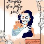thoughts-of-a-pitty-soul-by-pooja-suresh