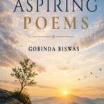 the-aspiring-poems-by-gobinda-biswas