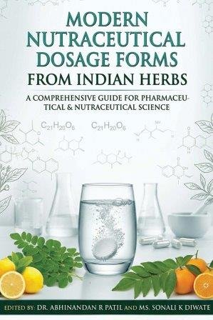 Modern Nutraceutical Dosage Forms From Indian Herbs-book
