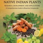 Nutraceutical Formulations From Native Indian Plants-book
